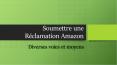 Soumettre une Reclamation Amazon PowerPoint PPT Presentation