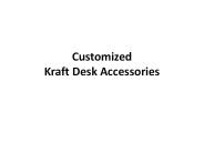 Customized Kraft Desk Accessories