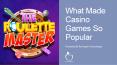 What Made Casino Games So Popular PowerPoint PPT Presentation