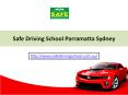 Safe Driving School Parramatta Sydney PowerPoint PPT Presentation