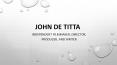 John De Titta - A People Leader and Influencer PowerPoint PPT Presentation