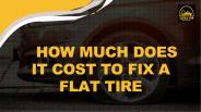 How Much Does Flat Tire Repair Cost