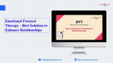 Emotional Focused Therapy - Best Solution to Enhance Relationships