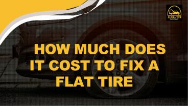 How Much Does Flat Tire Repair Cost?
