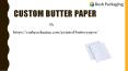 Flat 15% off on Butter Paper Boxes Wholesale