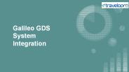 Galileo GDS System Integration