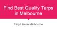 Find Best Quality Tarps in Melbourne PowerPoint PPT Presentation