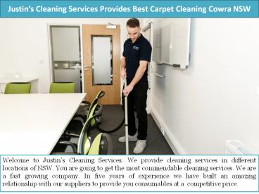 Justins Cleaning Services Provides Best Carpet Cleaning Cowra NSW
