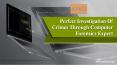 Perfect Investigation Of Crimes Through Computer Forensics Expert PowerPoint PPT Presentation