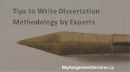 Tips to Write Dissertation Methodology by Experts