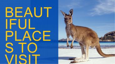 Beautiful Places To Visit In Australia