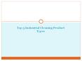 Top 5 Industrial Cleaning Products Types PowerPoint PPT Presentation