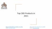 Top CBD Products in 2021