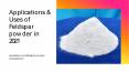 Applications & Uses of Feldspar powder in 2021 PowerPoint PPT Presentation