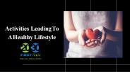 Activities that Leading a Healthy Lifestyle and Weight Loss