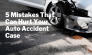 5 Mistakes That Can Hurt Your Auto Accident Case