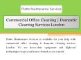 Commercial Office Cleaning | Domestic Cleaning Services London PowerPoint PPT Presentation