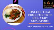Online Thai Food For free Delivery Singapore