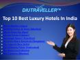 Top 10 best luxury hotels in india PowerPoint PPT Presentation