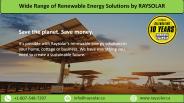 Wide Range of Renewable Energy Solutions by RAYSOLAR