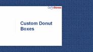 Donuts Boxes Wholesale packaging Latest 2021 Designs