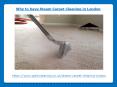 Why to have Steam Carpet Cleaning in London PowerPoint PPT Presentation