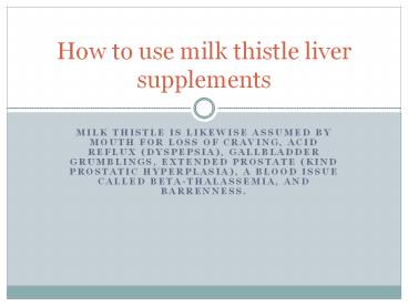 Best Milk Thistle for Liver Capsule