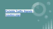 Portable Traffic Signals | caution sign