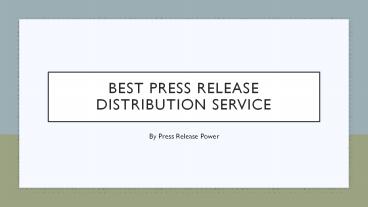 Best PR Distribution Service