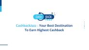 CashbackJazz: Your Best Destination To Earn Highest Cashback