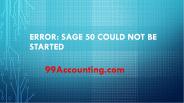 Fix Sage 50 Cannot be Started Error