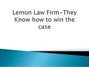 Lemon Law Firm-They Know how to win the case