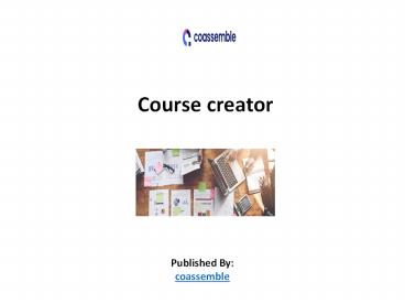 Course creator