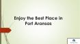 The Place Hotel in Port, Aransas PowerPoint PPT Presentation