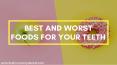 Best and Worst Foods for Your Teeth by Best Dentist in Brampton PowerPoint PPT Presentation