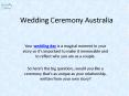 Wedding Ceremony Australia PowerPoint PPT Presentation