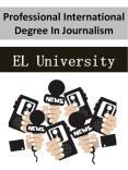 Professional International Degree In Journalism PowerPoint PPT Presentation