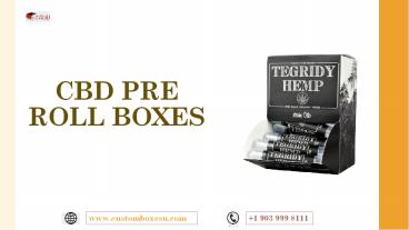 Order now cbd pre roll packaging with creative design in the USA