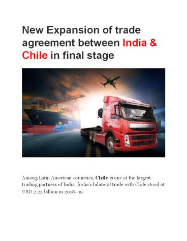 New Expansion of trade agreement between India & Chile in final stage ...