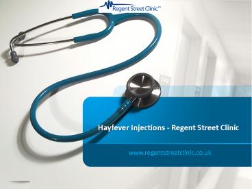 Hayfever Injections - Regent Street Clinic™