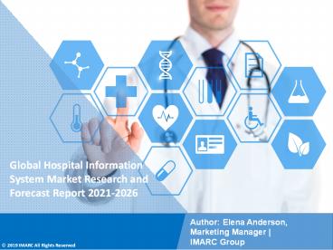 Hospital Information System Market by Product Type, Distribution Channel, End User 2021-2026