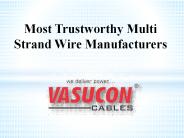 Most Trustworthy Multi Strand Wire Manufacturers