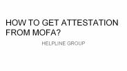 How to get attestation from mofa