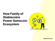 How family of stablecoins power Samecoin ecosystem