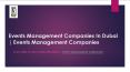 Events Management Companies In Dubai | Events Management Companies PowerPoint PPT Presentation