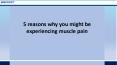 5 reasons why you might be experiencing muscle pain PowerPoint PPT Presentation