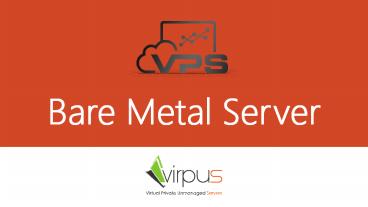 Bare Metal Server (17)