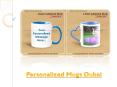 Personalized Mugs Dubai – Create Awesome Mug Based On Your Idea