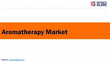 Aromatherapy Market