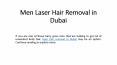 Men Laser Hair Removal in Dubai PowerPoint PPT Presentation